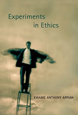 Experiments in Ethics  9780674034570 Front Cover