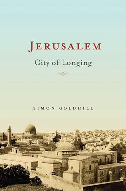 Jerusalem City of Longing  9780674034686 Front Cover