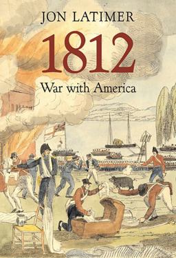 1812 War with America  9780674034778 Front Cover