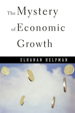 Mystery of Economic Growth  9780674046054 Front Cover