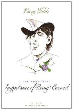 Annotated Importance of Being Earnest  9780674048980 Front Cover