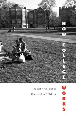 How College Works  9780674049024 Front Cover