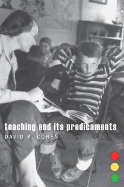 Teaching and Its Predicaments Teaching and Its Predicaments