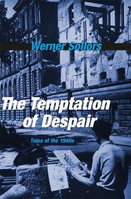 Temptation of Despair Tales of The 1940s  9780674052437 Front Cover