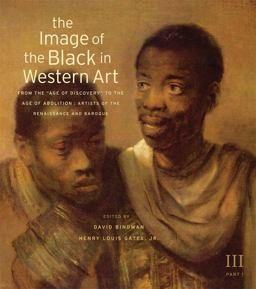 Image of the Black in Western Art, Volume III: from the Age of Discovery to the Age of Abolition, Part 1: Artists of the Renaissance and Baroque  9780674052611 Front Cover