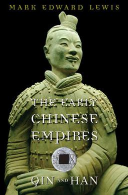 Early Chinese Empires Qin and Han  9780674057340 Front Cover