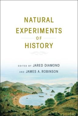 Natural Experiments of History  9780674060197 Front Cover