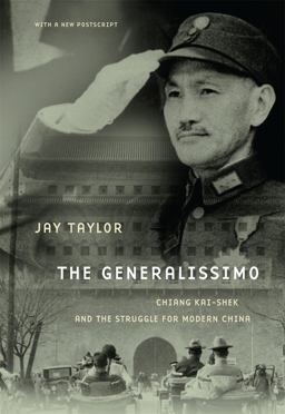 Generalissimo Chiang Kai-Shek and the Struggle for Modern China 2nd 9780674060494 Front Cover