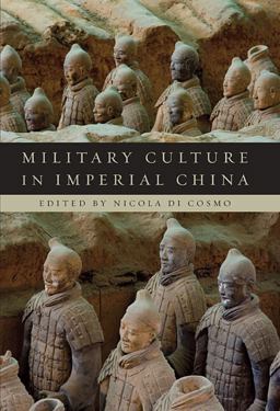 Military Culture in Imperial China  9780674060722 Front Cover