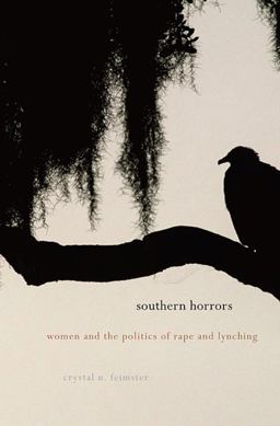 Southern Horrors Women and the Politics of Rape and Lynching  9780674061859 Front Cover