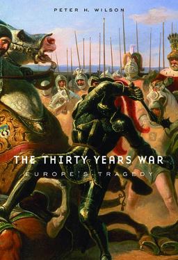 Thirty Years War Europe's Tragedy  9780674062313 Front Cover