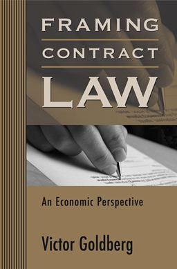 Framing Contract Law An Economic Perspective  9780674063921 Front Cover