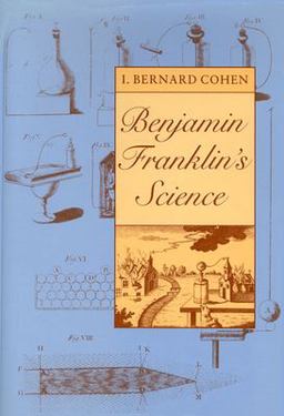 Benjamin Franklin's Science  9780674066595 Front Cover