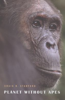 Planet Without Apes  9780674067042 Front Cover