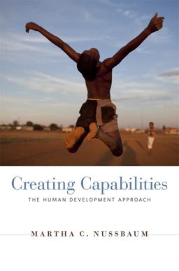 Creating Capabilities The Human Development Approach  9780674072350 Front Cover