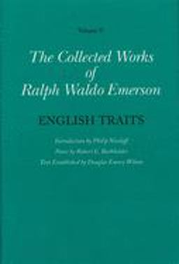 Collected Works of Ralph Waldo Emerson, Volume V: English Traits