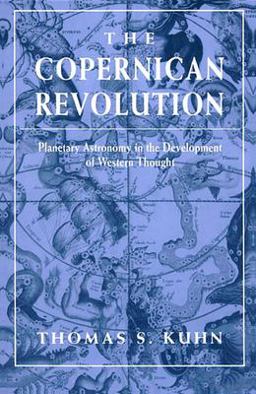 Copernican Revolution Planetary Astronomy in the Development of Western Thought  9780674171039 Front Cover