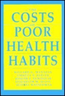 The Costs of Poor Health Habits