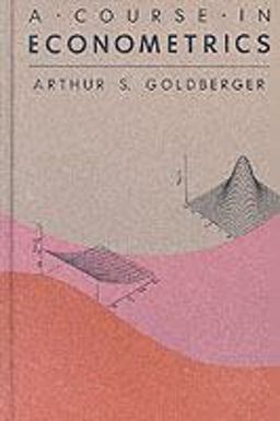 Course in Econometrics  9780674175440 Front Cover