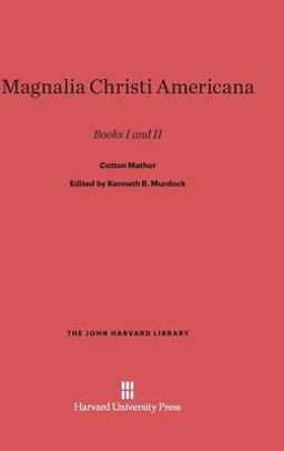 Magnalia Christi Americana, Books I and II