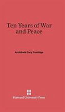 Ten Years of War and Peace