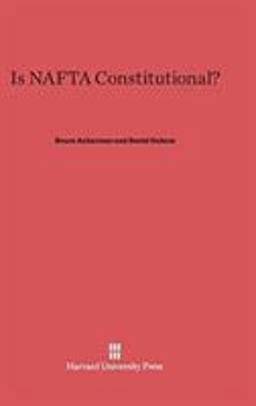 Is NAFTA Constitutional?