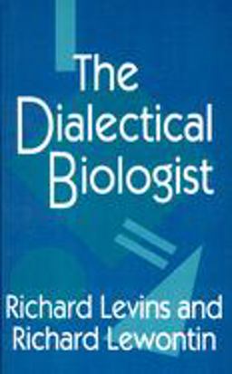 Dialectical Biologist  9780674202832 Front Cover