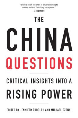 China Questions Critical Insights into a Rising Power  9780674237520 Front Cover