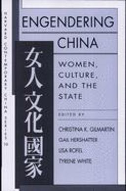Engendering China Women, Culture, and the State  9780674253322 Front Cover