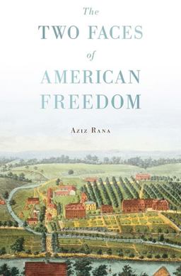 Two Faces of American Freedom  9780674284333 Front Cover