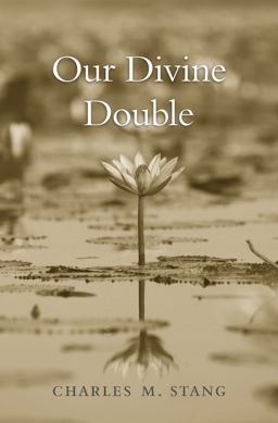Our Divine Double  9780674287198 Front Cover