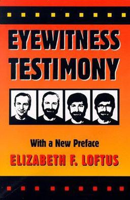 Eyewitness Testimony With a New Preface 2nd 9780674287778 Front Cover