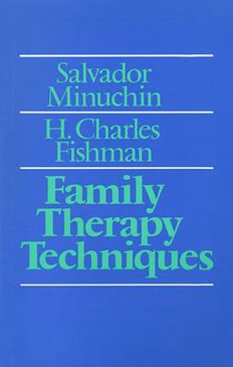 Family Therapy Techniques  9780674294103 Front Cover
