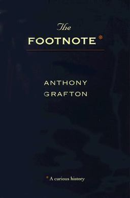 Footnote A Curious History  9780674307605 Front Cover
