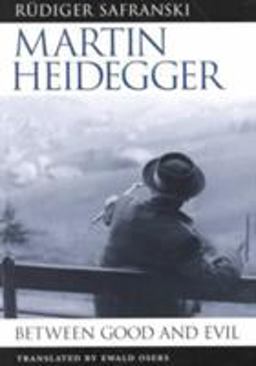 Martin Heidegger Between Good and Evil  9780674387102 Front Cover