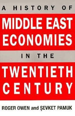 History of Middle East Economies in the Twentieth Century  9780674398313 Front Cover