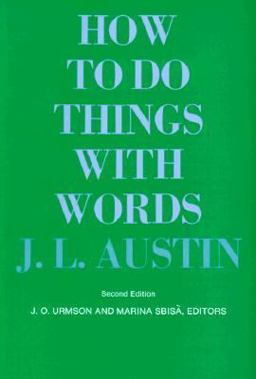 How to Do Things with Words Second Edition 2nd 9780674411524 Front Cover
