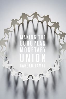 Making the European Monetary Union Making the European Monetary Union