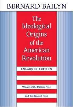 Ideological Origins of the American Revolution 2nd 9780674443020 Front Cover