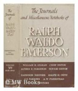 Journals and Miscellaneous Notebooks of Ralph Waldo Emerson, Volume VII: 1838-1842