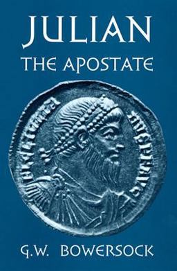 Julian the Apostate  9780674488823 Front Cover