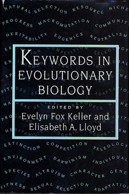 Keywords in Evolutionary Biology  9780674503137 Front Cover