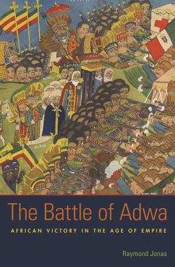 Battle of Adwa African Victory in the Age of Empire  9780674503847 Front Cover