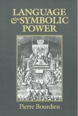 Language and Symbolic Power  9780674510418 Front Cover