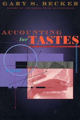 Accounting for Tastes  9780674543577 Front Cover