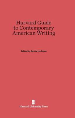 The Harvard Guide to Contemporary American Writing