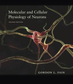 Molecular and Cellular Physiology of Neurons Second Edition 2nd 9780674599215 Front Cover