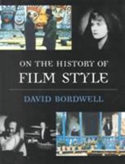 On the History of Film Style On the History of Film Style