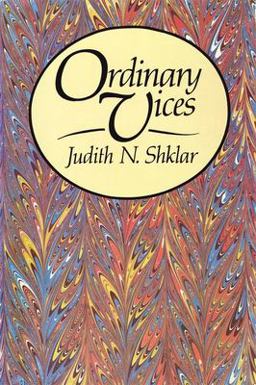 Ordinary Vices  9780674641761 Front Cover