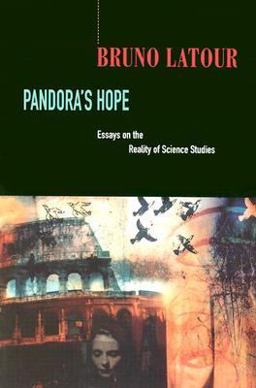 Pandora's Hope Essays on the Reality of Science Studies  9780674653368 Front Cover